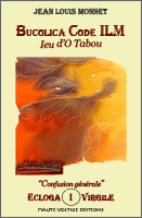 Livre - Bucolica Code ILM, Ieu d'O Tabou - Ecloga I de Virgile